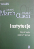 Instytucje. Organizacyjne podstawy polityki