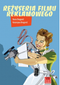 Reżyseria filmu reklamowego