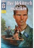 Kapitan Żbik Pięć błękitnych goździków