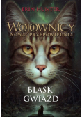 Wojownicy Nowa przepowiednia Tom 4 Blask gwiazd