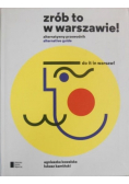 Zrób to w Warszawie