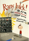 Rany Julek! O tym jak Julian Tuwim został poetą