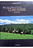 Najpiękniejsze szlaki konne w Polsce
