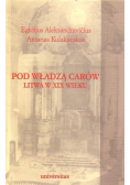 Pod władzą carów Litwa w XIX wieku