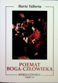 Poemat Boga Człowieka Księga IV Część 5 i 6