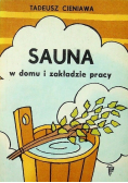 Sauna w domu i zakładzie pracy