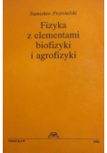 Fizyka z elementami biofizyki i agrofizyki