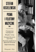 Pisma i felietony muzyczne Tom 2