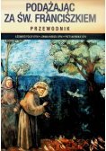 Podążając za św. Franciszkiem