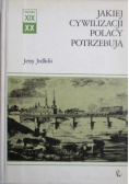 Jakiej cywilizacji Polacy potrzebują