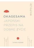 Okagesama Japoński przepis na dobre życie