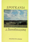 Spotkania z Suwalszczyzną