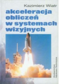 Akceleracja obiczeń w systemach wizyjnych