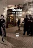 Kraków czas okupacji 1939 - 1945