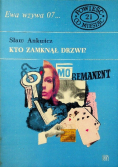 Ewa wzywa 07 Nr 21 / 70 Kto zamknął drzwi