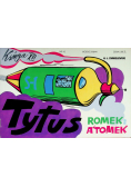 Tytus Romek i A tomek Księga XVI Tytus dziennikarzem