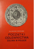 Początki odlewnictwa żeliwa w Polsce