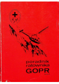 Poradnik ratownika GOPR Tom 4