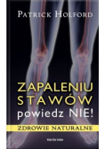 Zapaleniu stawów powiedz nie