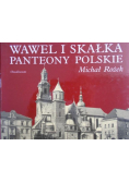 Wawel i Skałka Panteony polskie