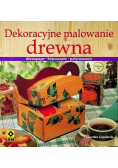Dekoracyjne malowanie drewna
