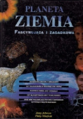 Planeta ziemia fascynująca i zagadkowa