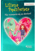 Liliana Pędziwiatr Nie rozmawia się ze słoniem!