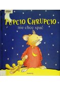 Tupcio Chrupcio nie chce spać