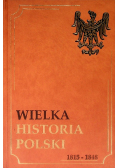 Wielka historia Polski Tom VI 1815-1848