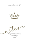 Projekt Estera Czym jest piękno kobiety