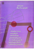 Statystyczna analiza układów prętowych w zakresach sprężystym i  plastycznym