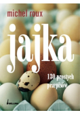 Jajka 130 prostych przepisów