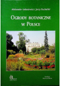 Ogrody botaniczne w Polsce