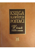 Księga sławnych postaci w dziejach Polski i świata