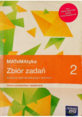 Matematyka 2 Zbiór zadań dla liceum ogólnokształcącego i technikum Zakres podstawowy i rozszerzony
