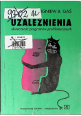 Uzależnienia skuteczność programów profilaktycznych