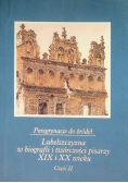 Peregrynacje do źródeł Lubelszczyzna w biografii i twórczości pisarzy XIX i XX wieku Część 2
