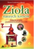 Zioła naszych kresów