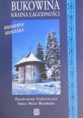 Bukowina Kraina łagodności