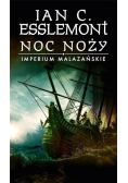 Imperium Malazańskie Tom 1 Noc noży