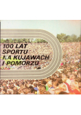 100 lat sportu na kujawach i Pomorzu