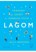 Lagom Szwedzki sekret dobrego życia