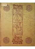 Życie polskie w dawnych wiekach