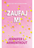 Zaufaj mi Część 2 Serii Zaczekaj na mnie