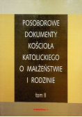 Posoborowe dokumenty kościoła katolickiego o małżeństwie i rodzinie  Tom I