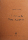 O Czasach Ostatecznych