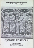 Ojcowie Kościoła Panorama patrystyczna