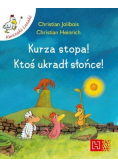 Kurza stopa Ktoś ukradł słońce