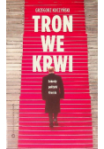 Tron we krwi sekrety polityki Kremla