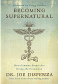 Becoming Supernatural